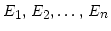$ E_1,\,E_2,\ldots,\,E_n$