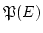 $ {\mathfrak{P}}(E)$
