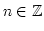 $ n \in {\mathbb{Z}}$